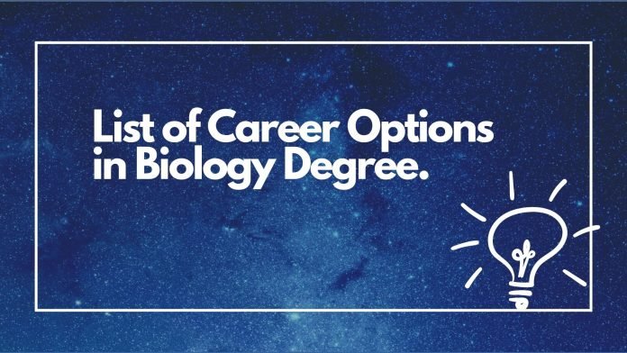 Blue background with text of list of career options in biology degree in white color.