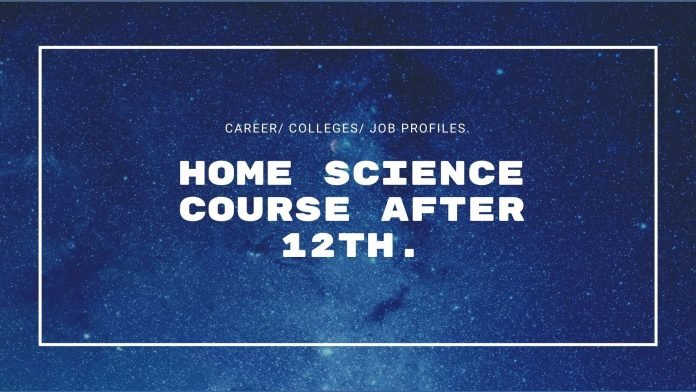 Light blue background with white text words home science courses after 12th