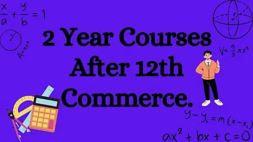 2 Year courses after 12th commerce